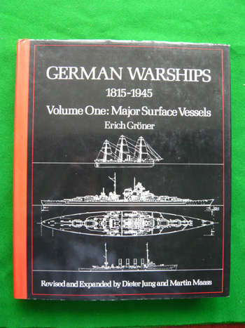 German Warships Volume 1 Major Surface Vessels