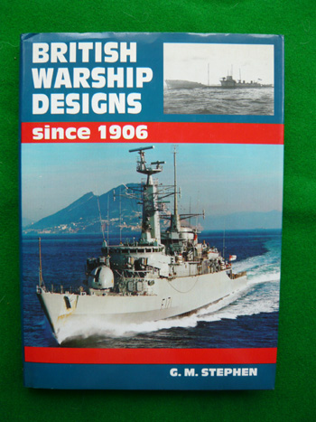 British Warship Designs Since 1906
