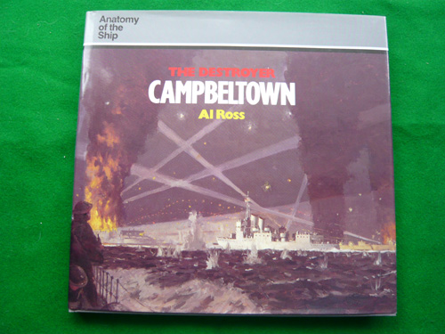 Anatomy of the Ship - The Destroyer Campbeltown