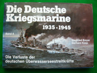 Die Deutsche Kriegsmarine 1935-1945 Band 4